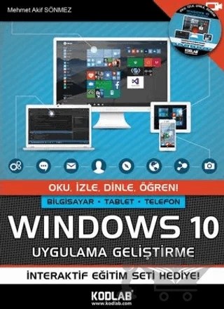 Windows 10 Uygulama Geliştirme – Mehmet Akif Sönmez – Kodlab Yayın Dağıtım kitap kapağı