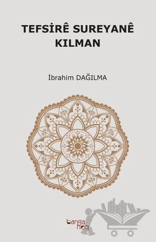 Tefsire Sureyane Kılman – İbrahim Dağılma – Banga Heq Yayınları kitap kapağı