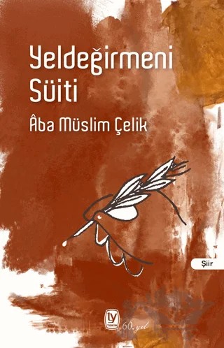 Yeldeğirmeni Süiti – Aba Müslim Çelik – Tekin Yayınevi kitap kapağı