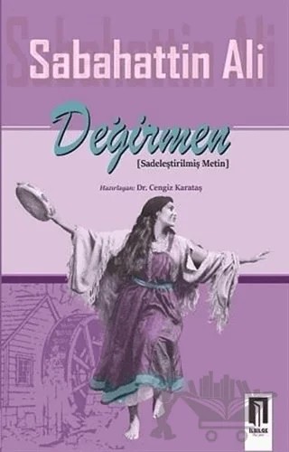 Değirmen – Sabahattin Ali – İlbilge Yayıncılık kitap kapağı