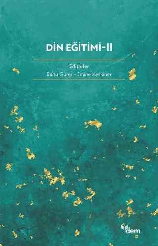 Din Eğitimi - 2 – Emine Keskiner, Banu Gürer – Dem Yayınları kitap kapağı