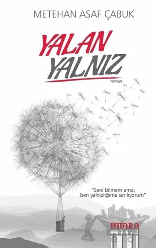 Yalan Yalnız – Metehan Asaf Çabuk – Patara Kitap kitap kapağı