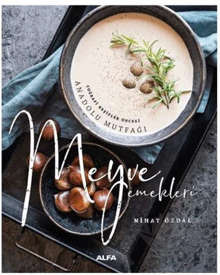 Meyve Yemekleri – Nihat Özdal – Alfa Yayınları kitap kapağı