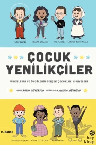 Çocuk Yenilikçiler: Mucitlerin ve Öncülerin Gerçek Çocukluk Hikayeleri – Robin Stevenson – Hep Kitap kitap kapağı