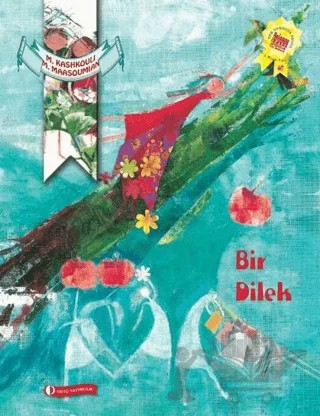 Bir Dilek – Mahdokht Kashkouli, M. Maasoumian – ODTÜ Geliştirme Vakfı Yayıncılık kitap kapağı