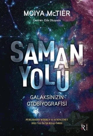 Samanyolu - Galaksinizin Otobiyografisi – Moiya Mctier – İrene Kitap kitap kapağı