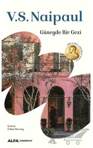 Güneyde Bir Gezi – V. S. Naipaul – Alfa Yayınları kitap kapağı