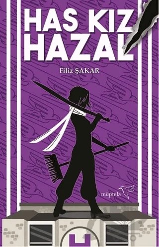 Has Kız Hazal – Filiz Şakar – Müptela Yayınları kitap kapağı