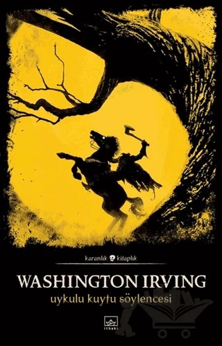 Uykulu Kuytu Söylencesi – Washington Irving – İthaki Yayınları kitap kapağı
