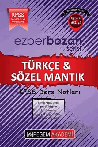 2017 KPSS Ezberbozan Türkçe - Sözel Mantık Ders Notları – Savaş Doğan – Pegem Akademi Yayıncılık kitap kapağı