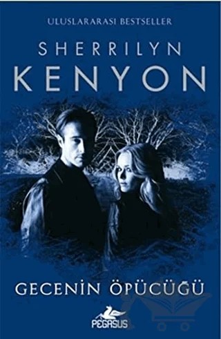 Gecenin Öpücüğü – Sherrilyn Kenyon – Pegasus Yayınları kitap kapağı