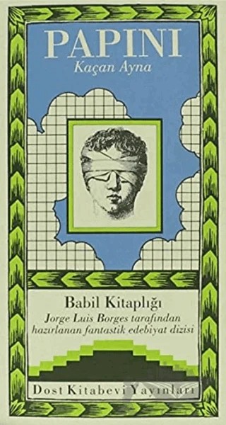 Kaçan Ayna – Giovanni Papini – Dost Kitabevi Yayınları kitap kapağı