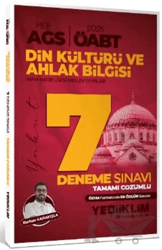 2025 MEB AGS ÖABT Din Kültürü ve Ahlak Bilgisi Öğretmenliği Tamamı Çözümlü 7 Deneme Sınavı – Burhan Karakışla – Yediiklim Yayınları kitap kapağı
