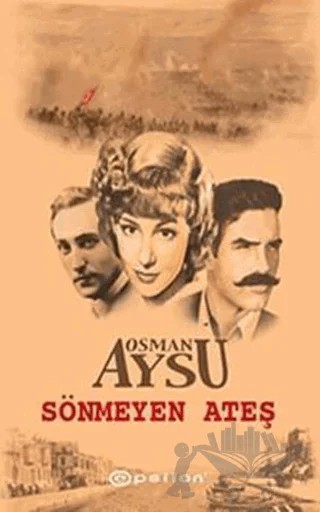 Sönmeyen Ateş – Osman Aysu – Epsilon Yayınevi kitap kapağı