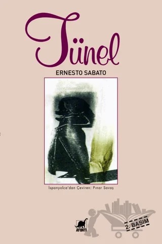 Tünel – Ernesto Sabato – Ayrıntı Yayınları kitap kapağı