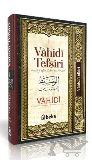 Vahidi Tefsiri – 1. Cilt – Vahidi en nisaburi – Beka Yayınları kitap kapağı