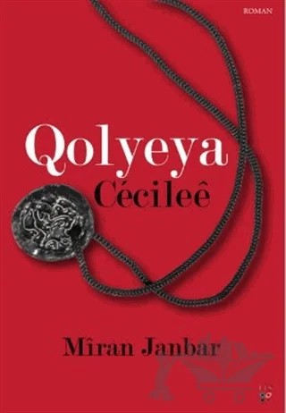Qolyeya Cecilee – Miran Janbar – Lis Basın Yayın kitap kapağı
