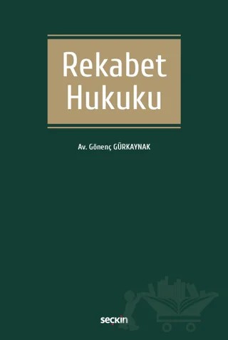 Rekabet Hukuku – Gönenç Gürkaynak – Seçkin Yayıncılık kitap kapağı