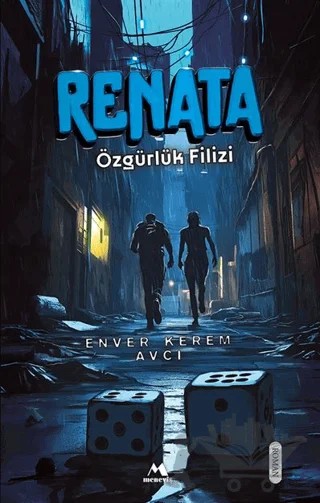 Renata Özgürlük Filizi – Enver Kerem Avcı – Meneviş Yayınları kitap kapağı