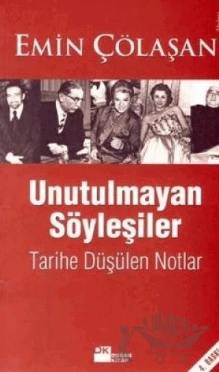 Unutulmayan Söyleşiler Tarihe Düşülen Notlar – Emin Çölaşan – Doğan Kitap kitap kapağı
