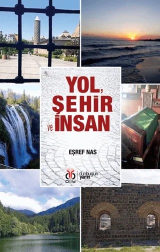 Yol, Şehir ve İnsan – Eşref Nas – DBY Yayınları kitap kapağı