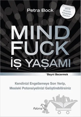 Mind Fuck - İş Yaşamı – Petra Bock – Paloma Yayınevi kitap kapağı