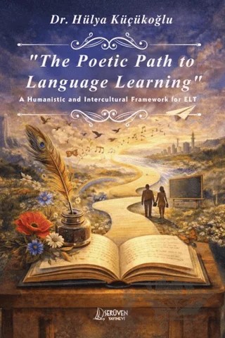 The Poetic Path To Languge Learning – Hülya Küçükoğlu – Serüven Yayınevi kitap kapağı