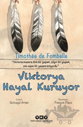 Viktorya Hayal Kuruyor – Timothee de Fombelle – Yapı Kredi Yayınları kitap kapağı