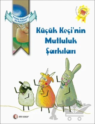 Küçük Keçi’nin Mutluluk Şarkıları – Ali Mafakheri, Kambiz Kakavand – ODTÜ Geliştirme Vakfı Yayıncılık kitap kapağı