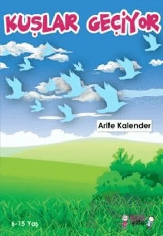 Kuşlar Geçiyor – Arife Kalender – Bencekitap kitap kapağı