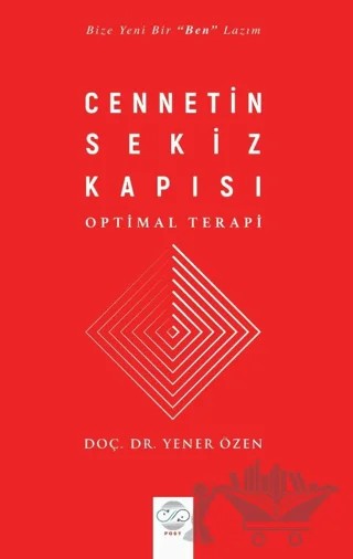 Cennetin Sekiz Kapısı - Optimal Terapi – Yener Özen – Post Yayınevi kitap kapağı