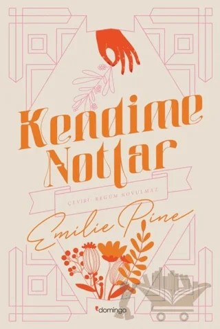 Kendime Notlar – Emilie Pine – Domingo Yayınevi kitap kapağı