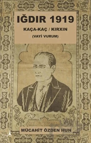 Iğdır 1919 – Mücahit Özden Hun – Alter Yayıncılık kitap kapağı