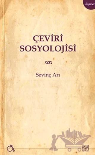 Çeviri Sosyolojisi – Sevinç Arı – Aylak Adam Kültür Sanat Yayıncılık kitap kapağı