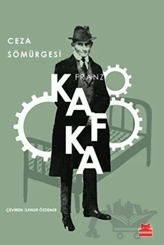 Ceza Sömürgesi – Franz Kafka – Kırmızı Kedi Yayınevi kitap kapağı