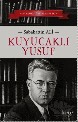 Kuyucaklı Yusuf – Sabahattin Ali – Gece Kitaplığı kitap kapağı