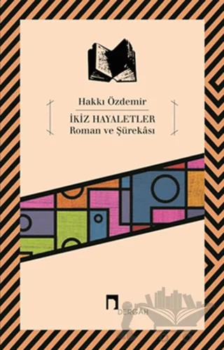 İkiz Hayaletler – Hakkı Özdemir – Dergah Yayınları kitap kapağı