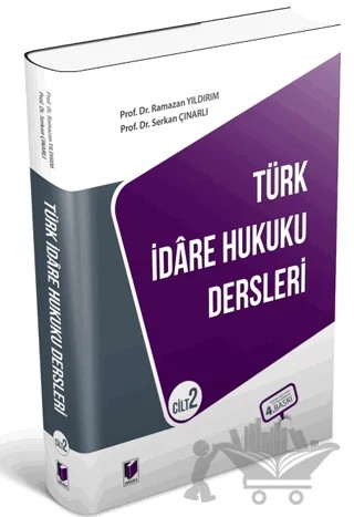 Türk İdare Hukuku Dersleri Cilt 2 – Ramazan Yıldırım, Serkan Çınarlı – Adalet Yayınevi kitap kapağı