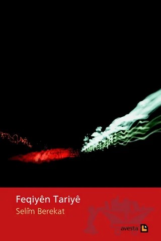Feqiyen Tariye – Selim Berekat – Avesta Yayınları kitap kapağı