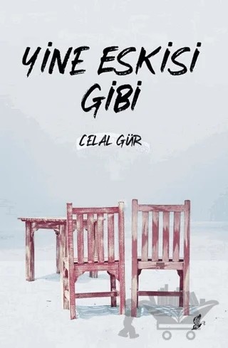 Yine Eskisi Gibi – Celal Gür – Okur Kitaplığı kitap kapağı