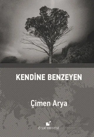 Kendine Benzeyen – Çimen Arya – Öteki Yayınevi kitap kapağı