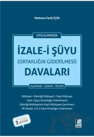İzale-i Şüyu (Ortaklığın Giderilmesi) Davaları – Mehmet Fatih İçer – Adalet Yayınevi kitap kapağı