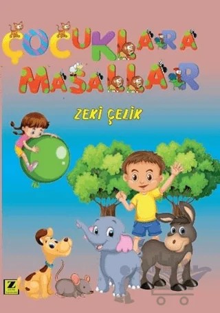 Çocuklara Masallar – Zeki Çelik – Zinde Yayıncılık kitap kapağı