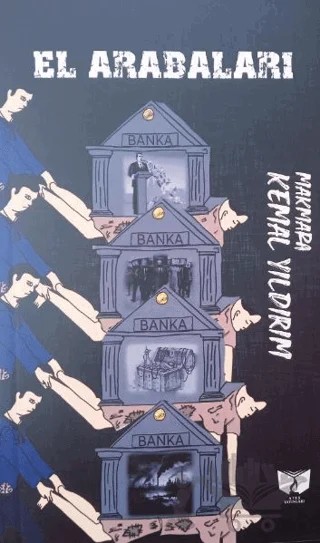 El Arabaları – Kemal Yıldırım – Ateş Yayınları kitap kapağı
