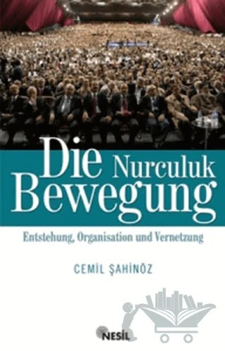 Die Nurculuk Bewegung – Cemil Şahinöz – Nesil Yayınları kitap kapağı