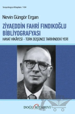Ziyaeddin Fahri Fındıkoğlu Bibliyografyası – Nevin Güngör Ergan – Doğu Kitabevi kitap kapağı
