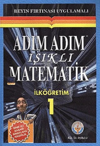 Adım Adım Işıklı Matematik İlkokul 1 – Bilal Işıklı – Bilal Işıklı Yayınları kitap kapağı