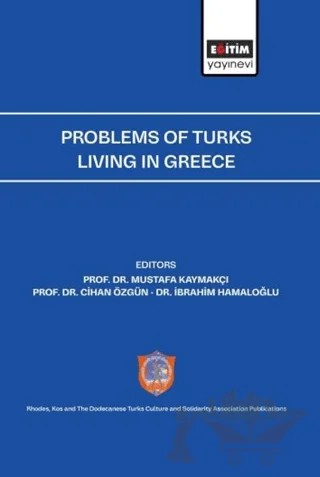 Problems Of Turks Living In Greece – Kolektif – Eğitim Yayınevi - Bilimsel Eserler kitap kapağı