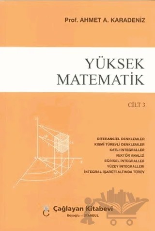 Yüksek Matematik Cilt: 3 – Ahmet A. Karadeniz – Çağlayan Kitabevi kitap kapağı