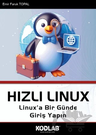 Hızlı Linux – Emir Faruk Topal – Kodlab Yayın Dağıtım kitap kapağı